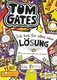 Ich hab für alles eine Lösung (Aber sie passt nie zum Problem) / Tom Gates Bd.5