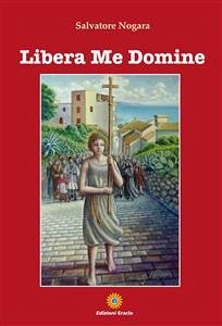 Libera Me Domine (eBook, PDF) - Nogara, Salvatore