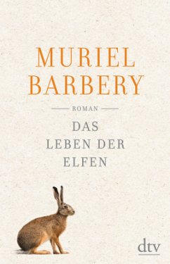 Das Leben der Elfen - Barbery, Muriel