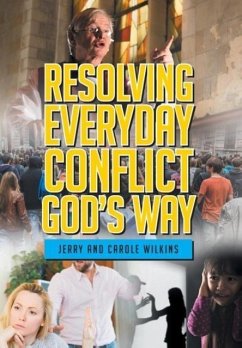 Resolving Conflict God's Way - Wilkins, Jerry; Wilkins, Carole