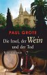 Die Insel, der Wein und der Tod /... - Bild 1