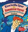 Eine heiße Spur für Kommissar Maroni - Bild 1