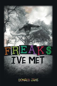 Freaks I've Met - Jans, Donald Henry