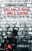 Dieci anni di mafia a Bari e dintorni (eBook, ePUB)