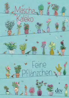 Feine Pflänzchen - Kaléko, Mascha