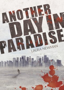 Another Day in Paradise - Newman, Laura