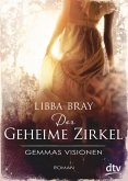 Gemmas Visionen / Der geheime Zirkel Bd.1