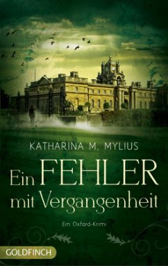 Ein Fehler mit Vergangenheit / Heidi Green und Frederick Collins Bd.3 - Mylius, Katharina M.