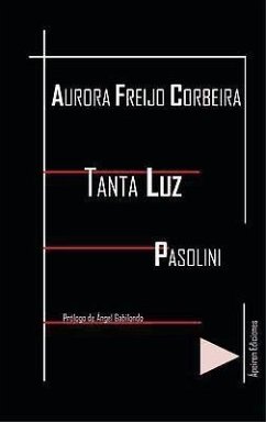 Tanta luz : Pasolini - Freijo Corbeira, Aurora