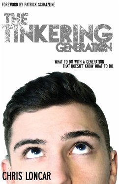 The Tinkering Generation - Chris, Loncar