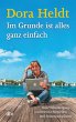 Im Grunde ist alles ganz einfach - Bild 1