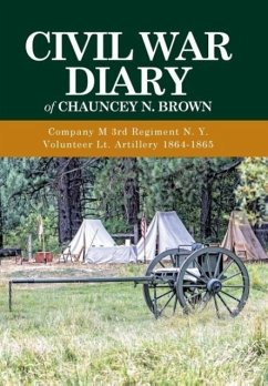 Civil War Diary of Chauncey N. Brown - Brown, Chauncey N.