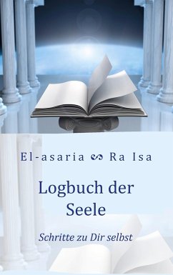 Logbuch der Seele - El-asaria;Ra Isa