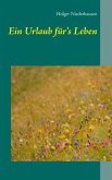 Ein Urlaub für's Leben (eBook, ePUB)