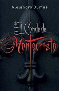 El Conde de Montecristo (eBook, ePUB) - Dumas, Alexandre