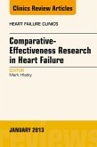 Comparative-Effectiveness Research in Heart Failure, An Issue of Heart Failure Clinics (eBook, ePUB)