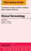 Clinical Dermatology, An Issue of Veterinary Clinics: Small Animal Practice (eBook, ePUB)