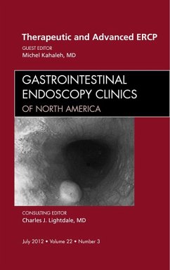 Therapeutic and Advanced ERCP, An Issue of Gastrointestinal Endoscopy Clinics (eBook, ePUB) - Kahaleh MD, Michel