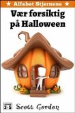 Alfabet Stjernene: Vær forsiktig på Halloween (eBook, ePUB)