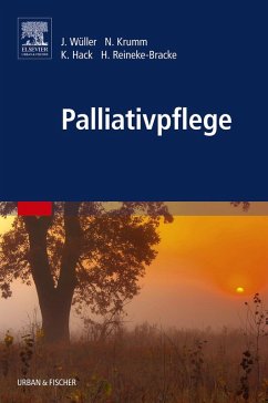 Palliativpflege (eBook, ePUB) - Wüller, Johannes; Krumm, Norbert; Hack, Karin; Reineke-Bracke, Heike