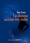 La donna uccisa tre volte (eBook, PDF)