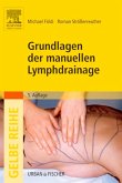 Grundlagen der manuellen Lymphdrainage (eBook, ePUB)