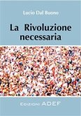 La rivoluzione necessaria (eBook, PDF)
