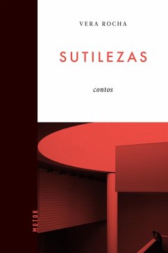 Sutilezas (eBook, ePUB) - Rocha, Vera
