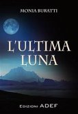 L'ultima Luna (eBook, PDF)