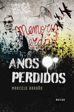Anos perdidos (eBook, ePUB) - Barbão, Marcelo