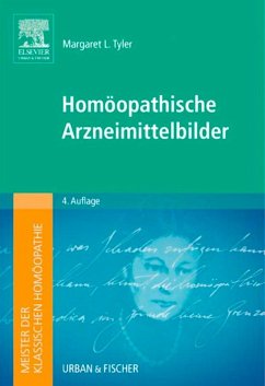 Meister der klassischen Homöopathie. Homöopathische Arzneimittelbilder (eBook, ePUB) - Tyler, Margaret L.