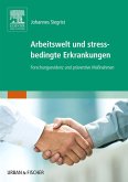 Arbeitswelt und stressbedingte Erkrankungen (eBook, ePUB)