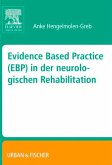 Evidence Based Practice (EBP) in der Neurologischen Rehabilitation (eBook, ePUB)