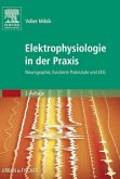 Elektrophysiologie in der Praxis (eBook, ePUB)