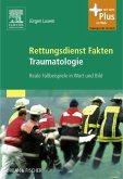 Rettungsdienst Fakten Traumatologie (eBook, ePUB)