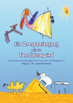 Ein Zoospaziergang mit der Fee Sausewind (eBook, ePUB) - Land-Kistenich, Helga C. M.