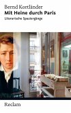 Mit Heine durch Paris (eBook, ePUB) Mit Heine durch Paris (eBook, ePUB)
