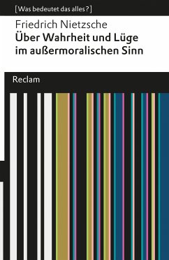 Über Wahrheit und Lüge im außermoralischen Sinn (eBook, ePUB) - Nietzsche, Friedrich