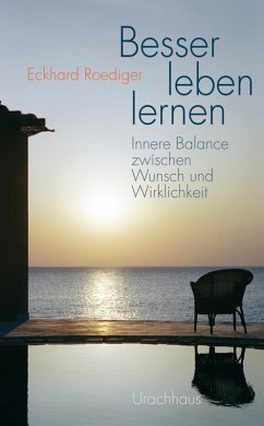 Besser leben lernen (eBook, ePUB) - Roediger, Eckhard