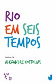 Rio em seis tempos (eBook, ePUB)