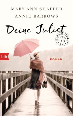 Deine Juliet (eBook, ePUB) - Shaffer, Mary Ann; Barrows, Annie