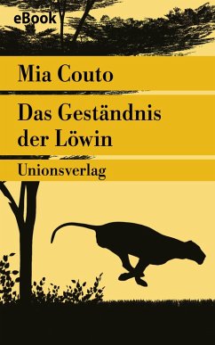 Das Geständnis der Löwin (eBook, ePUB) - Couto, Mia