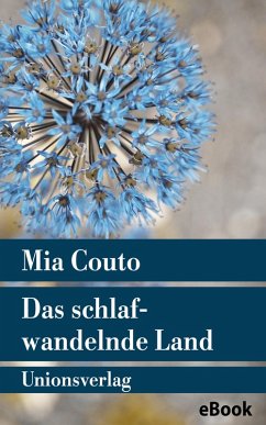 Das schlafwandelnde Land (eBook, ePUB) - Couto, Mia