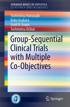 Group-Sequential Clinical Trials with Multiple Co-Objectives - Hamasaki, Toshimitsu;Asakura, Koko;Evans, Scott R.