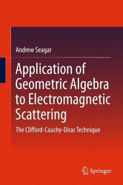 Application of Geometric Algebra to Electromagnetic Scattering - Seagar, Andrew