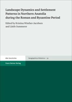 Cover Landscape Dynamics and Settlement Patterns in Northern Anatolia during the Roman and Byzantine Period