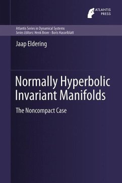 Normally Hyperbolic Invariant Manifolds - Eldering, Jaap