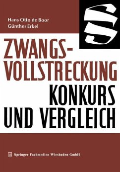 Zwangsvollstreckung Konkurs und Vergleich - Boor, Hans Otto de;Erkel, Günther