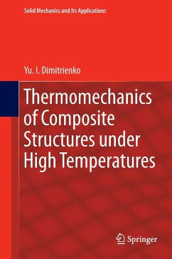 Thermomechanics of Composite Structures under High Temperatures - Dimitrienko, Yu. I.