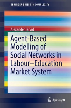 Agent-Based Modelling of Social Networks in Labour¿Education Market System - Tarvid, Alexander